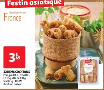 12 Nems Cocktails offre à 3,49€ sur Auchan Hypermarché