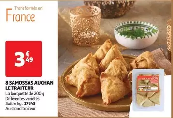 Auchan - 8 Samossas Le Traiteur offre à 3,49€ sur Auchan Hypermarché