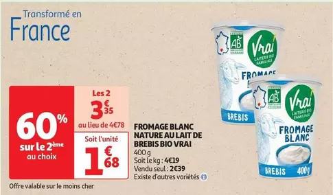 Vrai - Fromage Blanc Nature Au Lait De Brebis Bio offre à 2,39€ sur Auchan Hypermarché