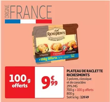 RichesMonts - Plateau De Raclette offre à 9,99€ sur Auchan Supermarché