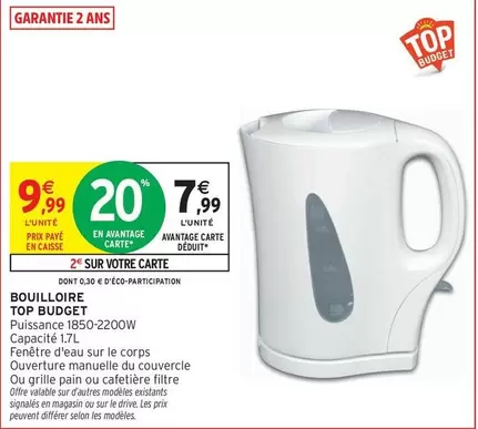 Bouilloire Top Budget offre à 7,99€ sur Intermarché