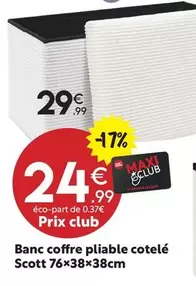 Banc Coffre Pliable Cotelé Scott offre à 29,99€ sur Maxi Bazar