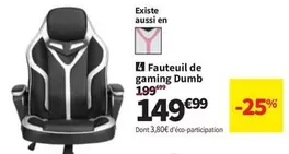 Fauteuil De Gaming Dumb offre à 149,99€ sur Conforama