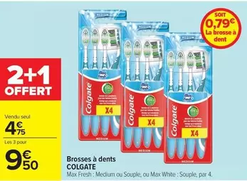 Colgate - Brosses À Dents offre à 4,75€ sur Carrefour Contact