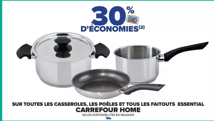 Carrefour - Sur Toutes Les Casseroles, Les Poêles Et Tous Les Faitouts Essential Home offre sur Carrefour Contact