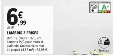 Dim - Lambris 3 Frises offre à 6,99€ sur E.Leclerc Brico