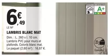 Dim - Lambris Blanc Mat offre à 6,49€ sur E.Leclerc Brico