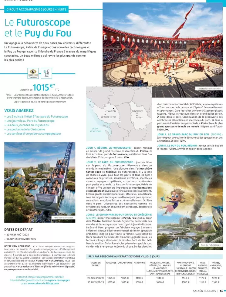 Le Futuroscope Et Le Puy Du Fou offre à 1015€ sur Salaün Holidays