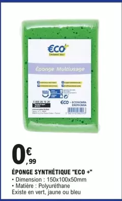 Eco+ - Éponge Synthétique offre à 0,99€ sur E.Leclerc L'Auto