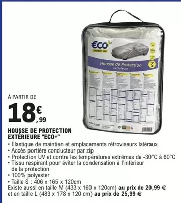 Eco+ - Housse De Protection Extérieure offre à 18,99€ sur E.Leclerc L'Auto