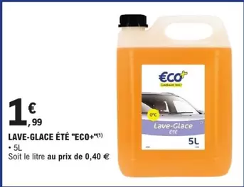 Eco+ - Lave-Glace Eté offre à 1,99€ sur E.Leclerc L'Auto