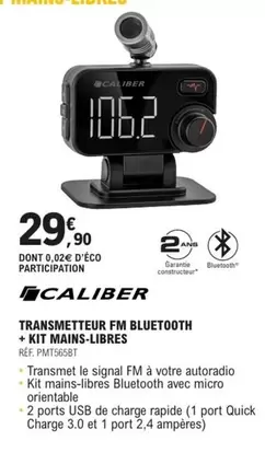 Caliber - Transmetter Fm Bluetooth + Kit Mains-Libres offre à 29,9€ sur E.Leclerc L'Auto