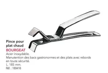 Bourgeat - Pince Pour Plat Chaud offre sur Metro