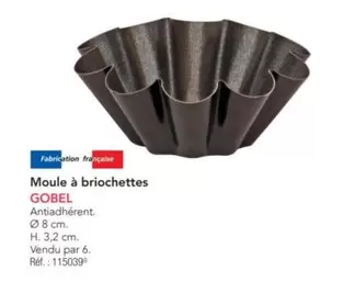 Gobel -  Moule À Briochettes offre sur Metro