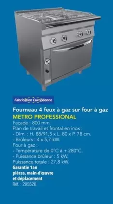 Metro Professional Fourneau 4 Feux À Gaz Sur Four À Gaz offre sur Metro