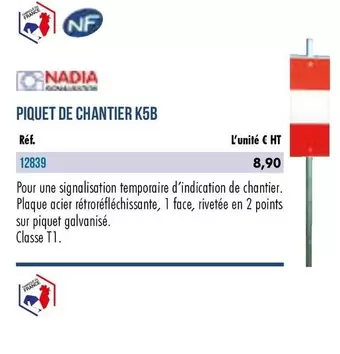 Nadia - Piquet De Chantier K5B offre à 8,9€ sur Master Pro