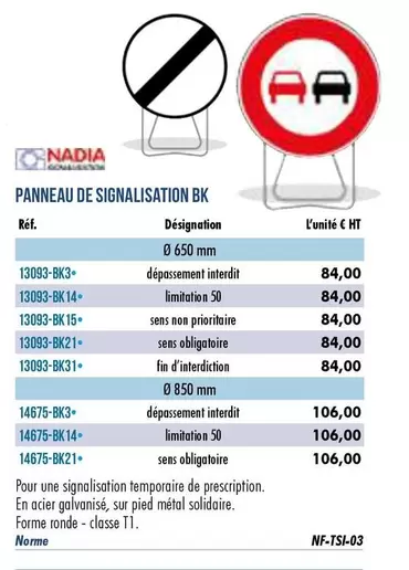 Nadia - Panneau De Signalisation Bk offre à 84€ sur Master Pro