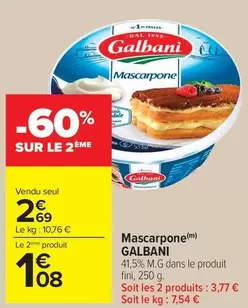 Galbani - Mascarpone offre à 2,69€ sur Carrefour Market