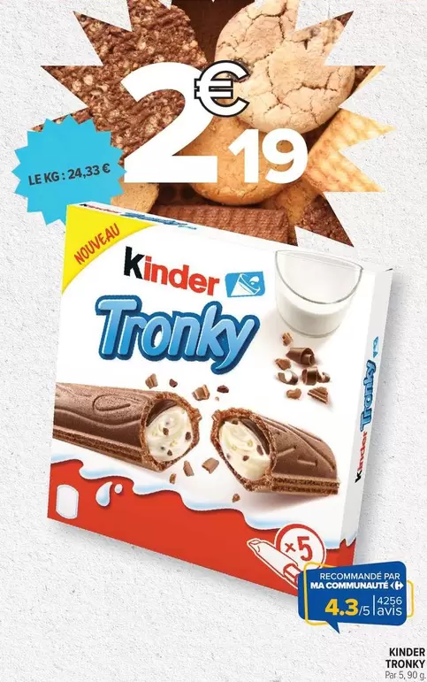 Kinder -  Tronky offre à 2,19€ sur Carrefour Market