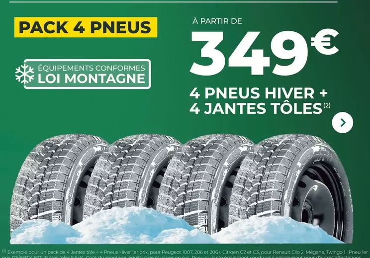 4 Pneus Hiver + 4 Jantes Tôles offre à 349€ sur Feu Vert