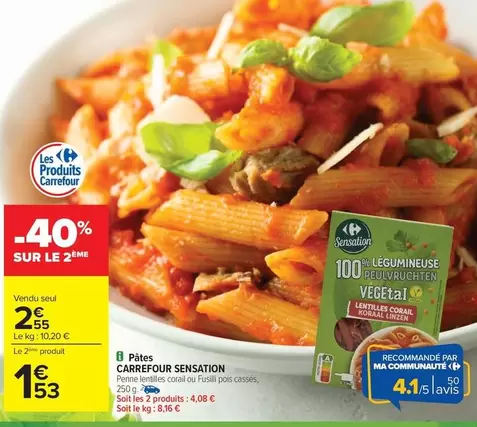 Carrefour - Pâtes Sensation offre à 2,55€ sur Carrefour Contact