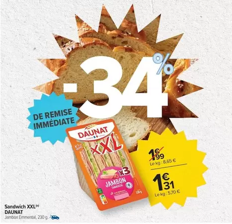 Daunat - Sandwich Xxl offre à 1,31€ sur Carrefour Contact