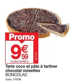 Promo - Tarte Coco Et Pâte À Tartiner Chocolat Noisettes offre à 9,59€ sur Promocash