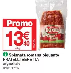 Promo - Spianata Romana Piquante offre à 13,4€ sur Promocash