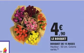 Bouquet De 15 Roses offre à 4,9€ sur E.Leclerc