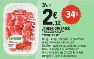 Montorsi - Jambon Cru Speck Tradizionale offre à 2,12€ sur E.Leclerc