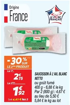 Saucisson À L'ail Blanc offre à 2,75€ sur Netto