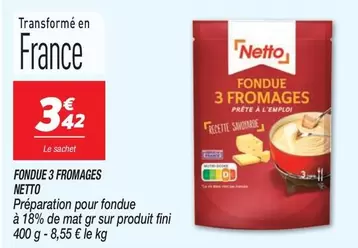 Fini - Fondue 3 Fromages offre à 3,42€ sur Netto