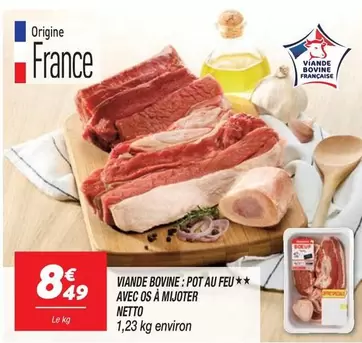 Viande Bovine: Pot Au Feu Avec Os À Mijoter offre à 8,49€ sur Netto