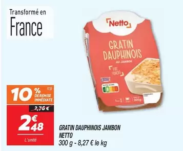 Gratin Dauphinois Jambon offre à 2,48€ sur Netto