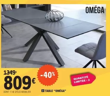 Table "OMÉGA" offre à 809€ sur E.Leclerc