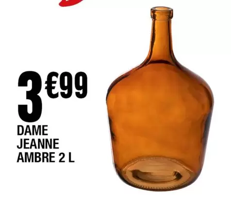 Dame Jeanne Ambre offre à 3,99€ sur La Foir'Fouille