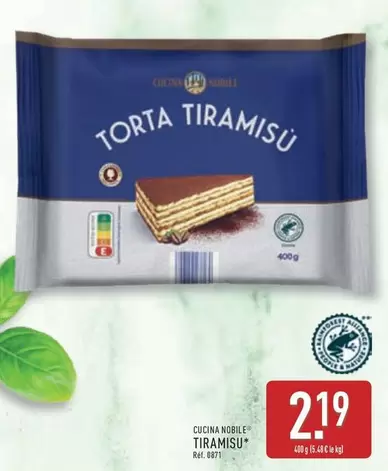 Torta Tiramisu offre à 2,19€ sur Aldi