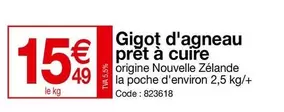 Gigot D'agneau Pret A Cuire offre à 15,49€ sur Promocash