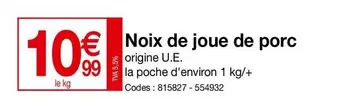 Noix de joue de porc offre à 10,99€ sur Promocash