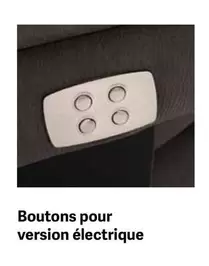 Boutons Pour Version Électrique offre sur Chateau d'Ax