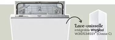 Whirlpool - Lave-Vaisselle Intégrable W31D534SSY (Classe C) offre sur Cuisinella