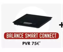 Balance Smart Connect offre à 75€ sur Group Digital