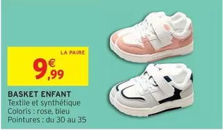 Basket Enfant offre à 9,99€ sur Intermarché Hyper