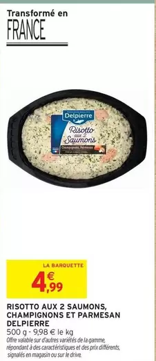 Delpierre - Risotto Aux 2 Saumons, Champignons Et Parmesan offre à 4,99€ sur Intermarché Hyper