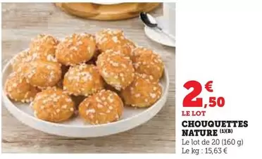 Chouquettes Nature offre à 2,5€ sur Hyper U