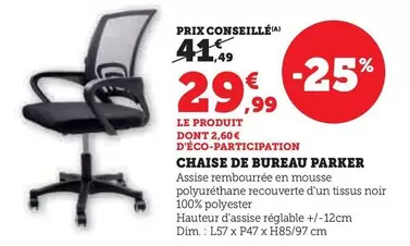 Chaise De Bureau Parker offre à 29,99€ sur Super U