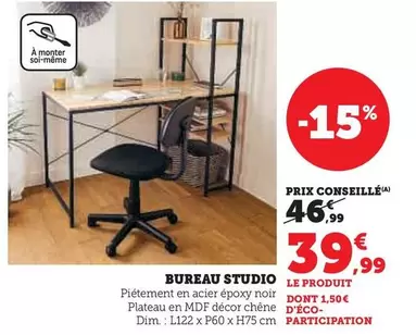 Bureau Studio offre à 39,99€ sur Super U