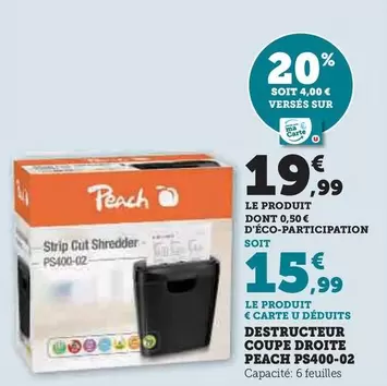 Peach - Destructeur Coupe Droite PS400-02  offre à 19,99€ sur Super U