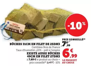 Bûches En Filet De 25DM3 offre à 6,99€ sur Hyper U