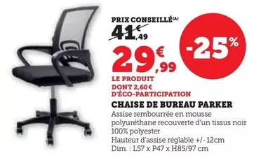 Chaise De Bureau Parker offre à 29,99€ sur Hyper U